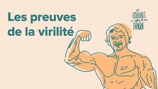 Les preuves de la virilité [upl. by Ylellan]