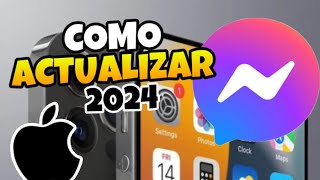 👉 Como ACTUALIZAR MESSENGER en IPHONE 🔥 2024 [upl. by Esinahs228]