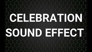 Celebration Sound Effect [upl. by Amann951]