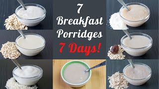 7 Breakfast Porridges for 6 to 18 Months Babies  7 Easy Homemade Baby Porridges for 7 Days [upl. by Rehpotsirc]