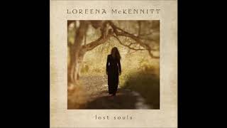 Loreena McKennitt  Lost Souls [upl. by Maximilian]