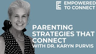 Parenting Strategies that Connect [upl. by Ahseral798]