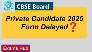 CBSE Private Candidate 2025 के Form में और कितनी देर  Compartment and Improvement Exam 2025 [upl. by Rother543]