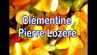 Les fruits Clémentine de Pierre Lozère [upl. by Llehcor582]