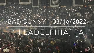 BAD BUNNY FULL CONCERT LIVEEN VIVO FROM PHILADELPHIA 03162022 [upl. by Cristiona375]