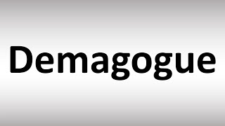 How to Pronounce Demagogue [upl. by Neerhtak597]