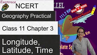 NCERT Class 11 Geography Practical Chapter 3 Longitude Latitude Time  CBSE  English [upl. by Lizzy504]