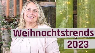 Weihnachtstrends 2023  Weihnachten zu Hause  Deko Trends für den Advent [upl. by Telimay]