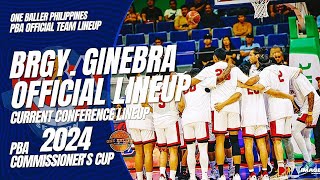 Barangay Ginebra San Miguel OFFICIAL LINEUP in PBA Commissioners Cup 2024  GINEBRA  PART 2 [upl. by Eanil]