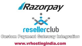 Integrate Razorpay with ResellerClub Custom Payment Gateway Integration VRHostingindia [upl. by Kilroy54]