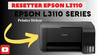 Comment réparer et Réinitialiser votre imprimante Epson serie L1210321032503251325132605290 [upl. by Aliek894]