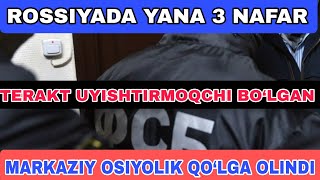 ROSSIYADA YANA 3 NAFAR QO‘LGA OLINDI IZOH YOZGANI UCHUN O‘ZBEK USHLANDI [upl. by Av]