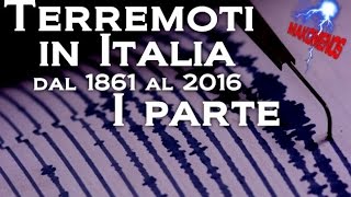 Terremoti in Italia dal 1861 al 2016 parte 1 [upl. by Enreval]