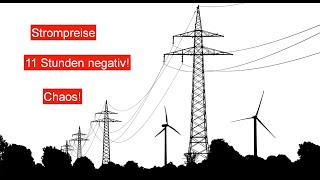 Negativer Strompreis für 11 Stunden Netzchaos Bricht das Stromnetz doch zusammen [upl. by Narda]