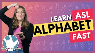 Learn the ASL Alphabet Fast  American Sign Language ABCs [upl. by Bulley]