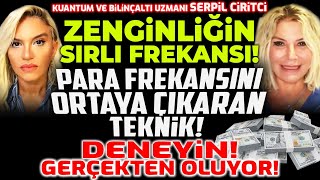 Zenginliğin Sırlı Frekansı Para Frekansını Ortaya Çıkaran Teknik DENEYİN GERÇEKTEN OLUYOR [upl. by Asiat]