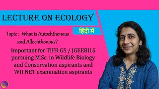 What is Autochthonous and Allochthonous  हिंदी में  Solving Questions with Gauri ma’am [upl. by Ohce]