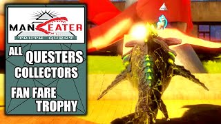 Maneater Truth Quest  All Quester Collector Locations  Fan Fare Trophy  Find All Questers [upl. by Ovida965]