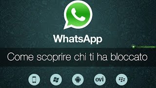 Whatsapp come sapere se siete stati bloccati [upl. by Attekram751]