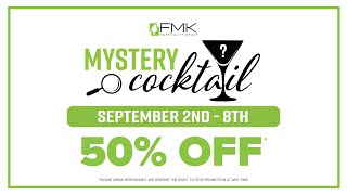 FMK Mystery Cocktail  50 OFF  September 2nd  8th [upl. by Nylirem]