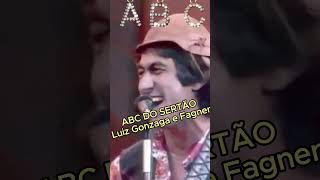 ABC DO SERTÃO LUIZ GONZAGA E FAGNER  Tesouros Nordestinos da Nossa Cultura abcdosertão gonzaga [upl. by Neztnaj]