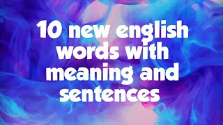 10 new English words with meaning and sentences Add them in your dictionary now [upl. by Joann585]