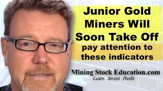 These Indicators Are Showing Gold Junior Miners Will Soon Take Off says Pro Investor David Erfle [upl. by Hrutkay927]