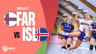 Faroe Islands vs Iceland  HIGHLIGHTS  Round 2  Womens EHF EURO 2024 Qualifiers [upl. by Nwahsak]