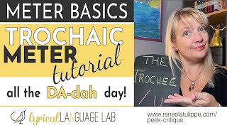 How to Write in Trochaic Meter Tutorial  Poetic Meter amp Rhyme Basics [upl. by Alby]