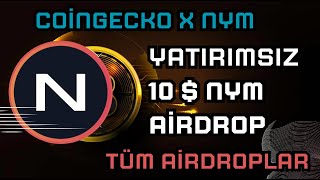 Coingecko Yatırımsız 10  NYM Airdrop ve Tüm Aktif Airdroplar [upl. by Nahallac976]