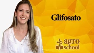 AgroSchool  Glifosato [upl. by Ater471]