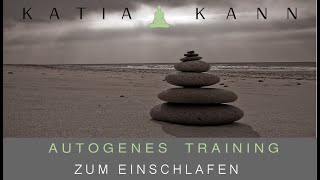 Autogenes Training zum Einschlafen  Entspannung [upl. by Curtice137]