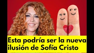 Esta podría ser la nueva ilusión de Sofía Cristo [upl. by Odlamur]