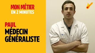 Médecin généraliste  Mon métier en 2 minutes [upl. by Cohleen]