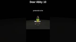 DEAR ABBY 10 [upl. by Jase]