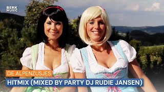 De Alpenzusjes  Hitmix Mixed By Party DJ Rudie Jansen [upl. by Ayinat]