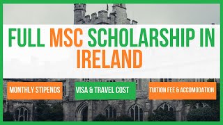 🇮🇪Fully Funded Ireland Fellows MSc Scholarship Tuition Stipends Visa Fees Flights Accommodation [upl. by Ieso]