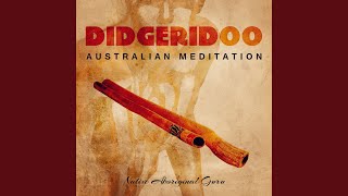 Didgeridoo Australian Meditation [upl. by Eener]