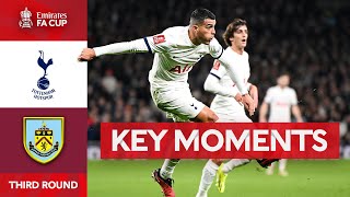 Tottenham Hotspur v Burnley  Key Moments  Third Round  Emirates FA Cup 202324 [upl. by Ynnaej]