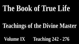 Divine Teaching 269 Volume IX  Reflections and Guidance Read Along Third Testament Of The Bible [upl. by Elah]