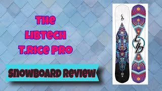 The 2023 Lib Tech TRice Pro Snowboard Review [upl. by Fogel430]