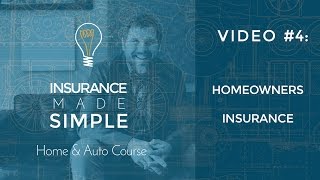 Homeowners Insurance 101 The Ultimate Guide to Insurance 4 [upl. by Duff]