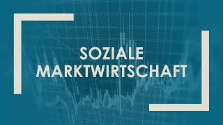 Soziale Marktwirtschaft einfach und kurz erklärt [upl. by Ladnek]