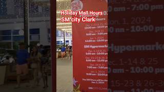 SM city Clark Mall hours Holidays 20232024 angelescity [upl. by Naeerb]