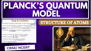 Plancks Quantum Theory Structure of Atom CLASS 11 CHAPTER2 CHEMISTRY [upl. by Halueb]