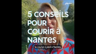 5 conseils pour courir à Nantes [upl. by Eitsirhc965]