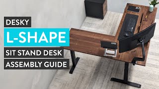 Desky L Shape Sit Stand Desk Assembly Guide [upl. by Anialad]