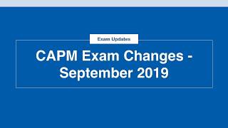 CAPM Exam Changes  September 2019 [upl. by Kerri]