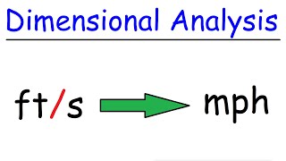 Dimensional Analysis [upl. by Atsirhcal]