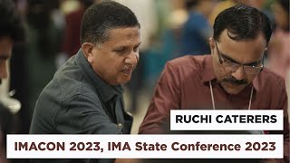 IMACON 2023  IMA State Conference  Ruchi caterers [upl. by Magulac]